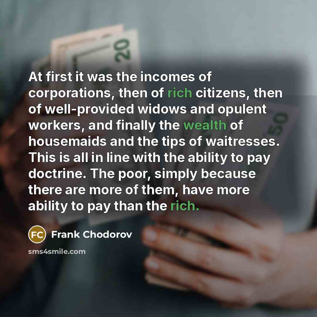 “At first it was the incomes of corporations, then of…” quote by Frank Chodorov