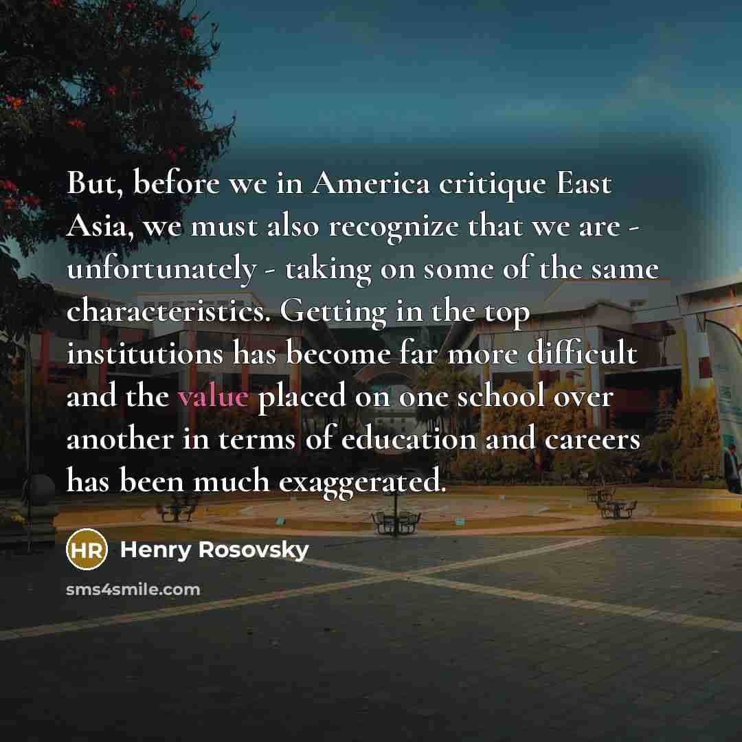 “But, before we in America critique East Asia, we must…” quote by Henry Rosovsky