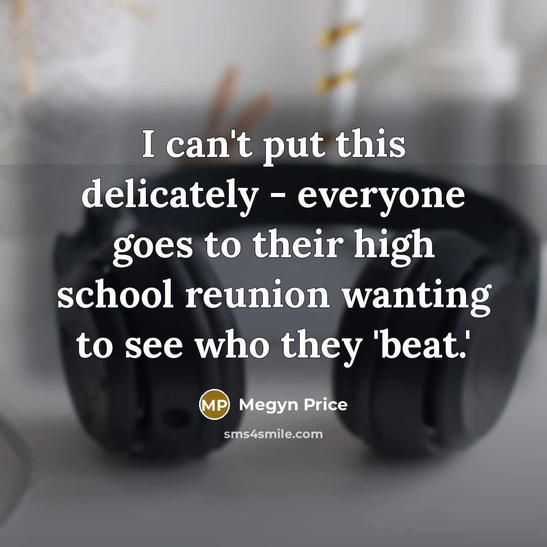 “I can't put this delicately - everyone goes to their…” quote by Megyn Price