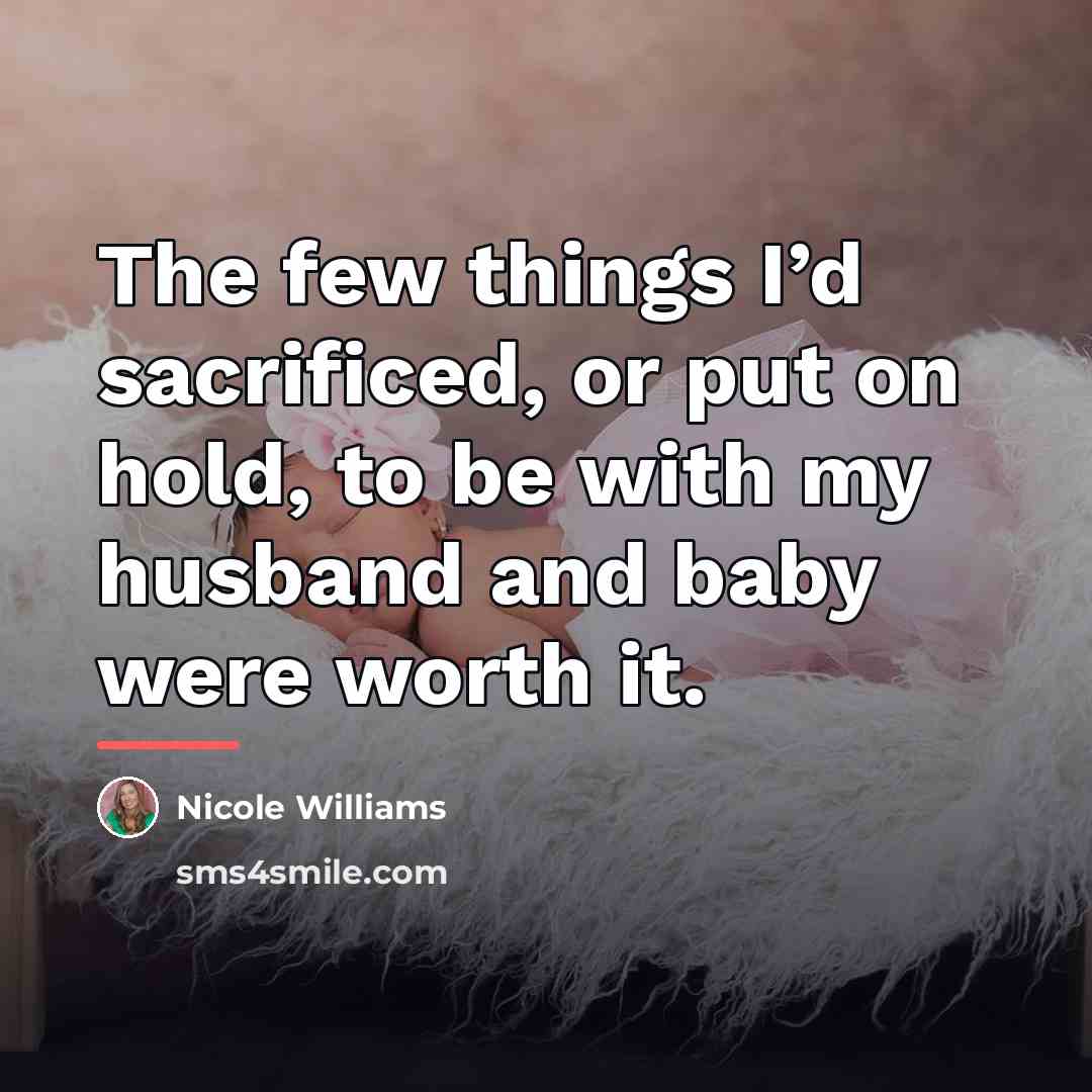 “The few things I’d sacrificed, or put on hold, to…” quote by Nicole Williams