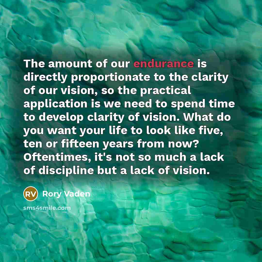 “The amount of our endurance is directly proportionate to the…” quote by Rory Vaden