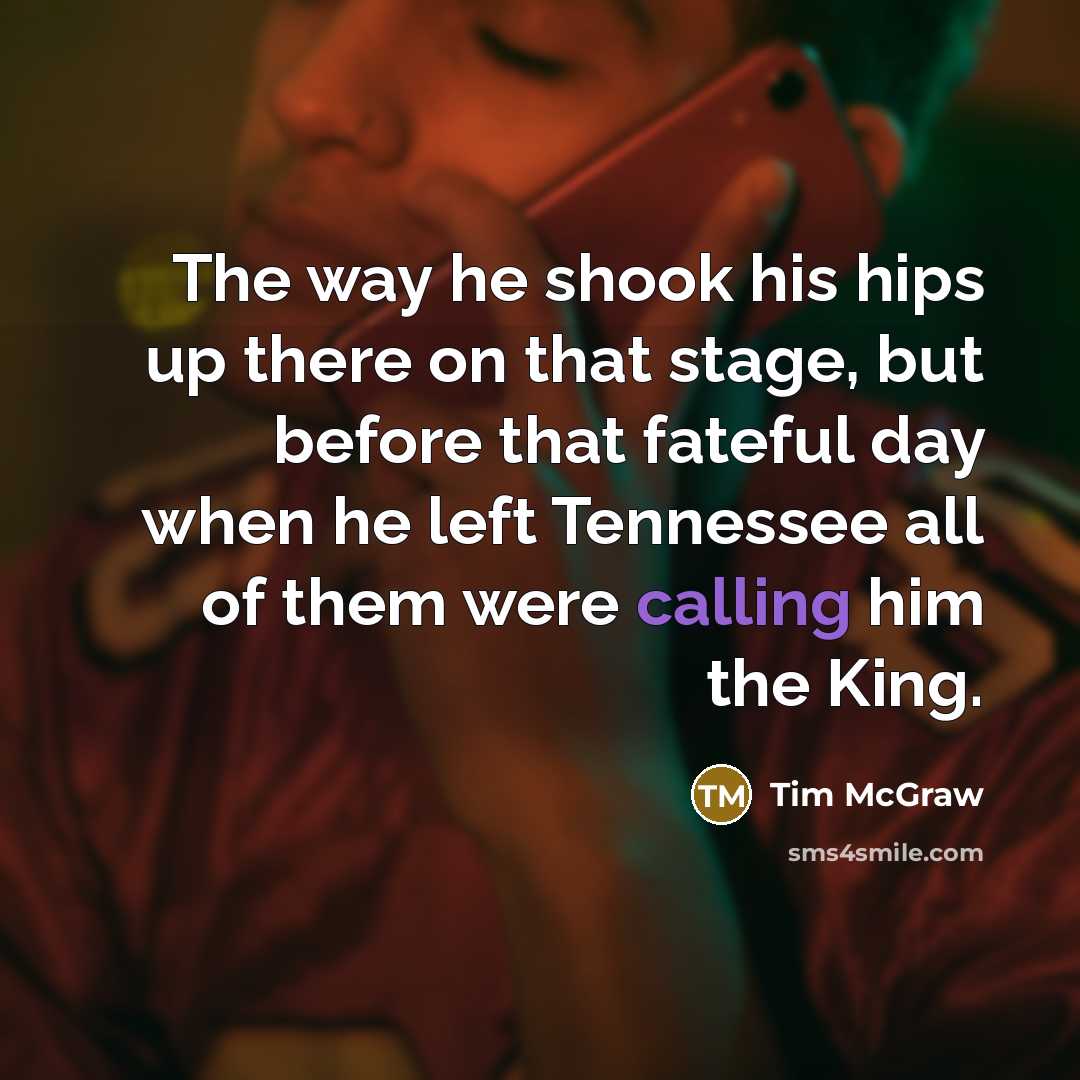 “The way he shook his hips up there on that…” quote by Tim McGraw