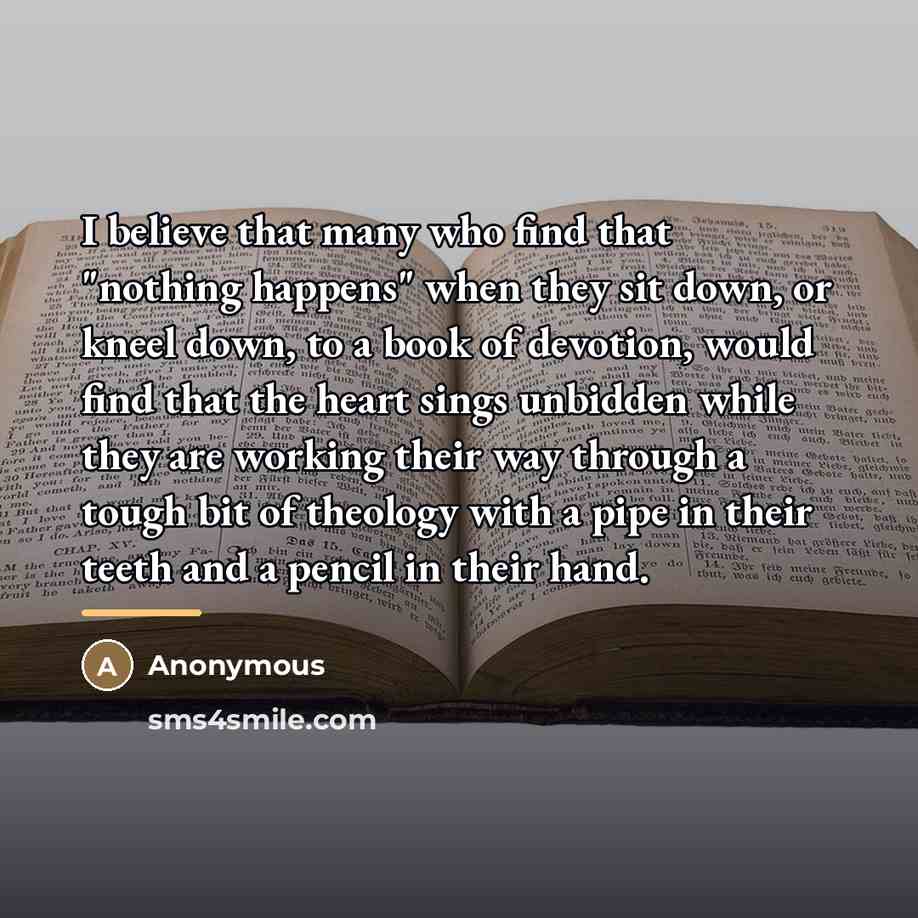 “I believe that many who find that "nothing happens" when…” quote by Anonymous
