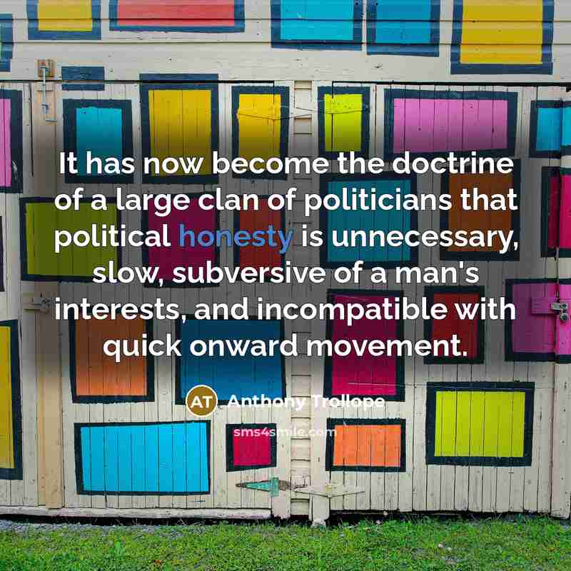 “It has now become the doctrine of a large clan…” quote by Anthony Trollope
