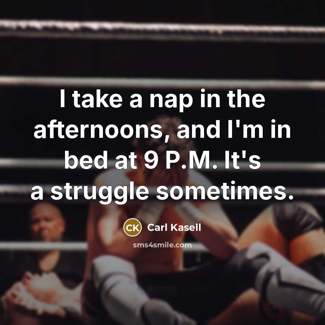“I take a nap in the afternoons, and I'm in…” quote by Carl Kasell