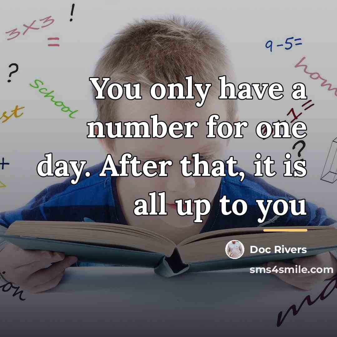 “You only have a number for one day. After that,…” quote by Doc Rivers