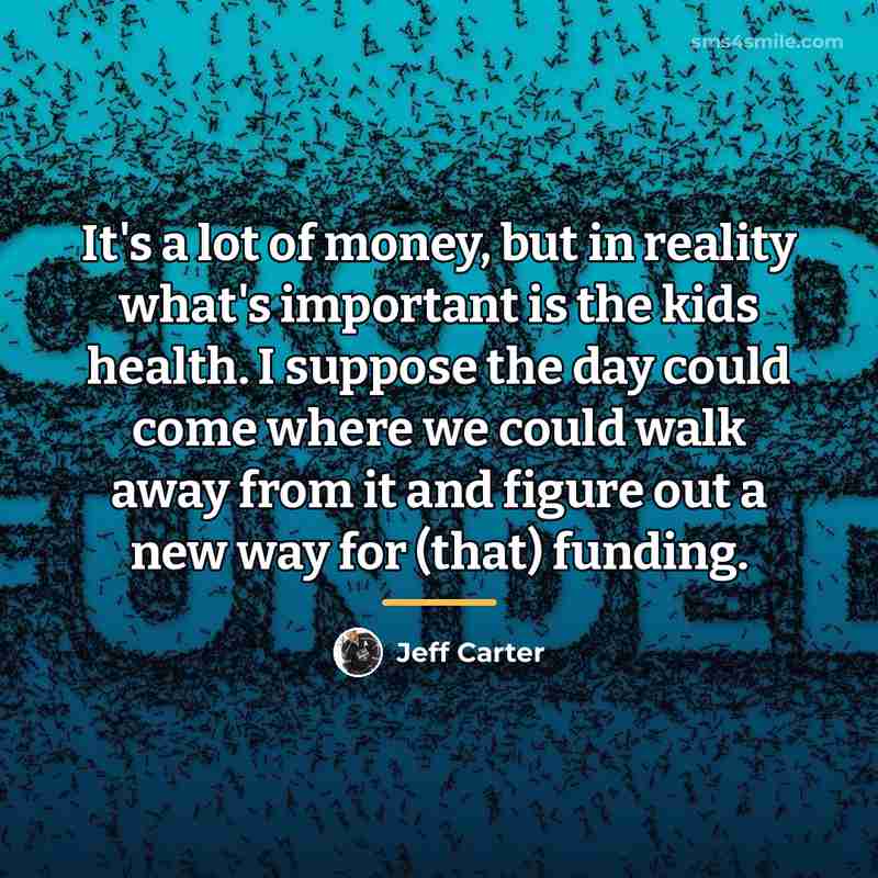 “It's a lot of money, but in reality what's important…” quote by Jeff Carter