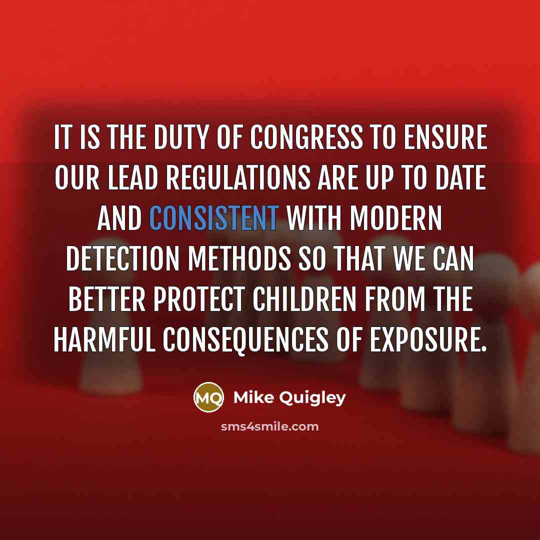 “It is the duty of Congress to ensure our lead…” quote by Mike Quigley