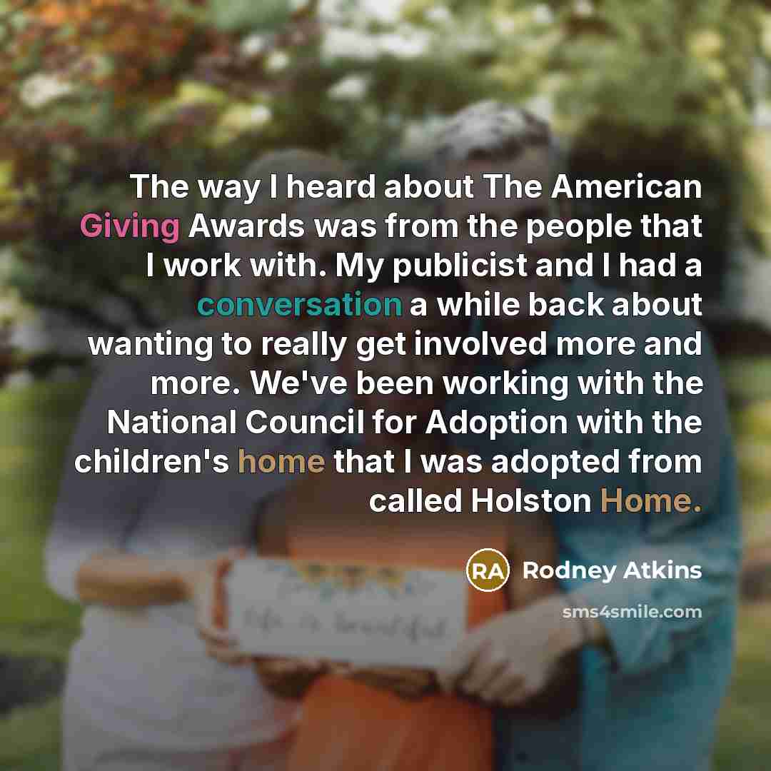 “The way I heard about The American Giving Awards was…” quote by Rodney Atkins