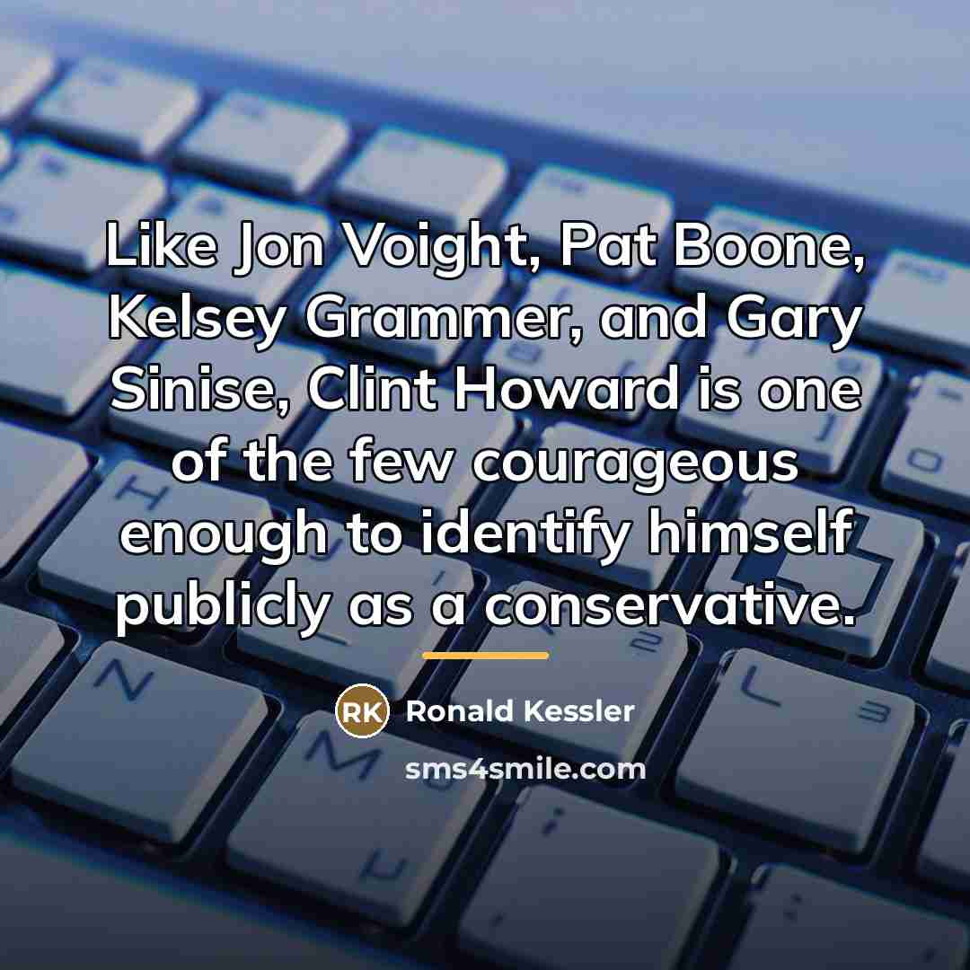 “Like Jon Voight, Pat Boone, Kelsey Grammer, and Gary Sinise,…” quote by Ronald Kessler