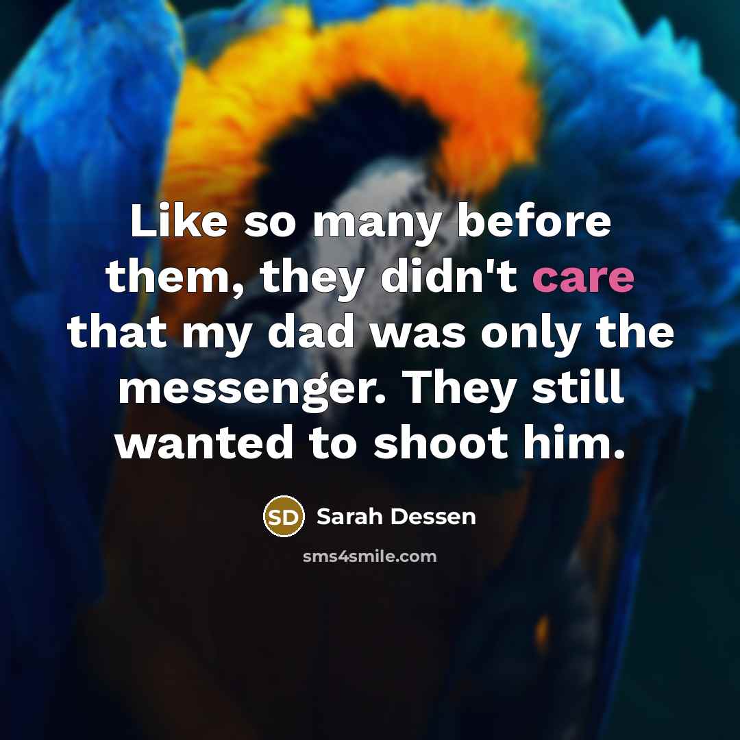 “Like so many before them, they didn't care that my…” quote by Sarah Dessen