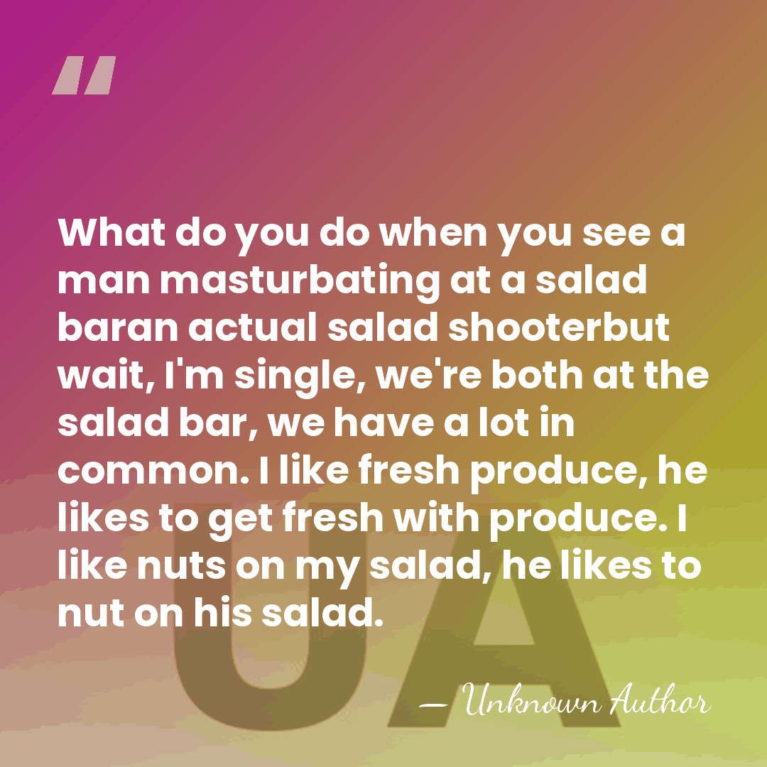 What do you do when you see a man masturbating at a&hellip; - Unknown Author