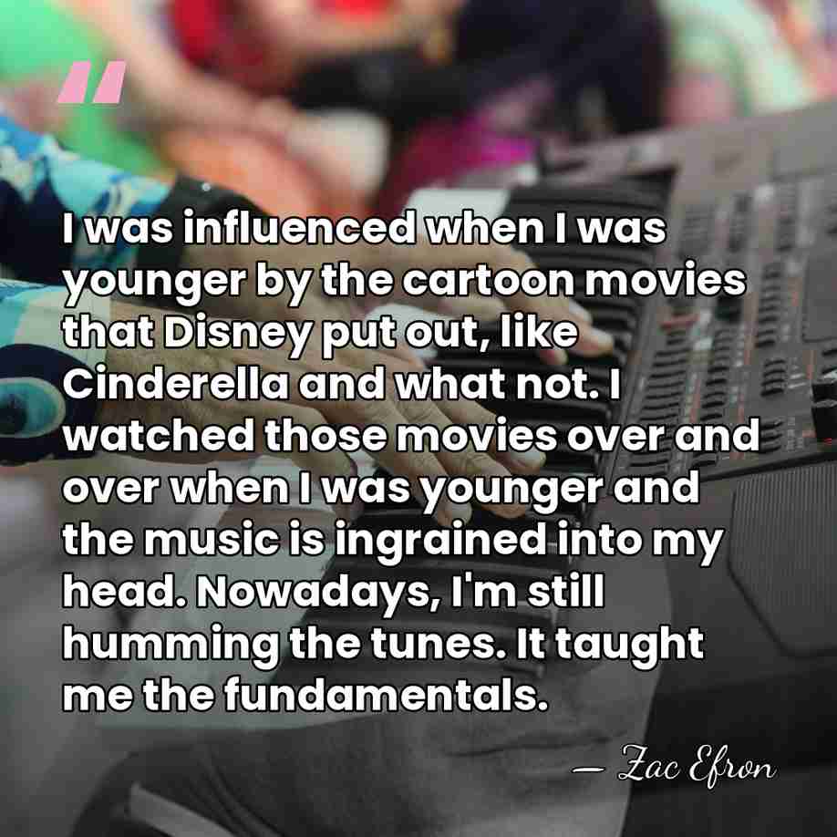 I was influenced when I was younger by the cartoon movies that&hellip; - Zac Efron