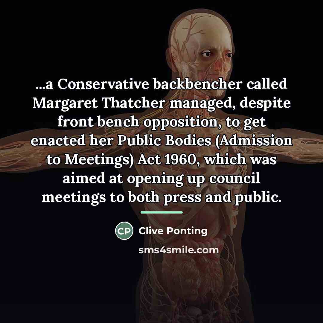 “...a Conservative backbencher called Margaret Thatcher managed, despite front bench…” quote by Clive Ponting