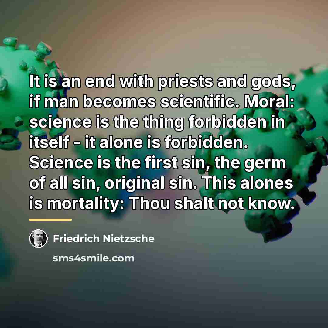 “It is an end with priests and gods, if man…” quote by Friedrich Nietzsche