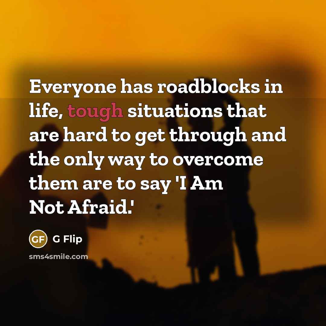 “Everyone has roadblocks in life, tough situations that are hard…” quote by G Flip