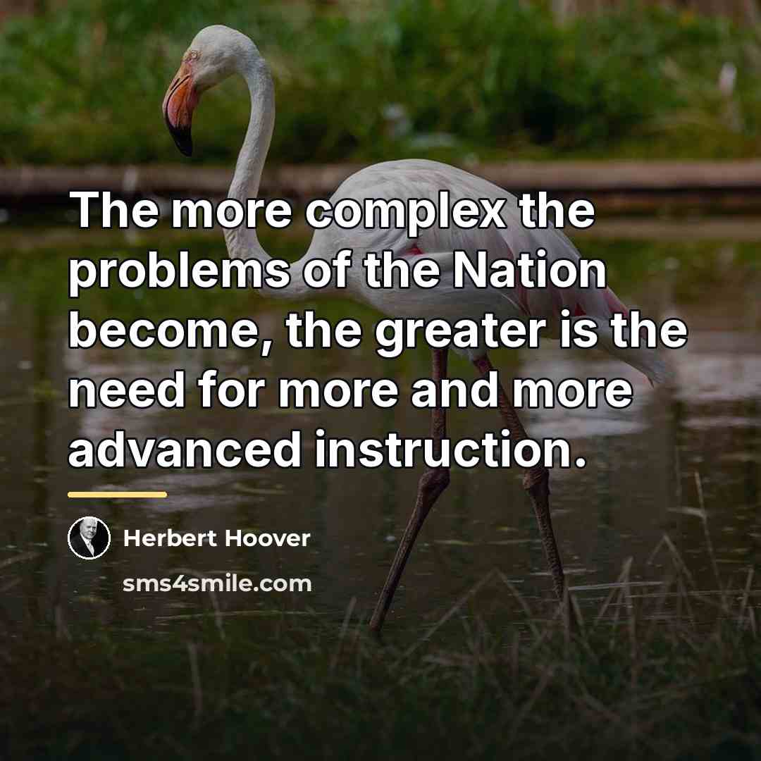 “The more complex the problems of the Nation become, the…” quote by Herbert Hoover
