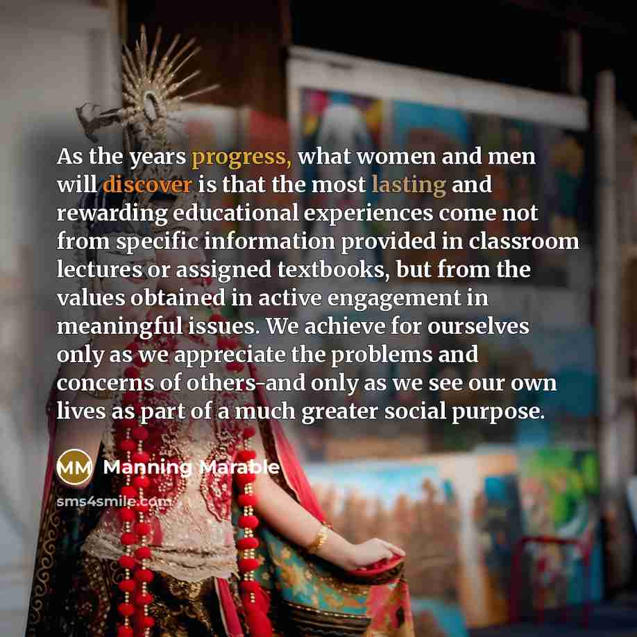 “As the years progress, what women and men will discover…” quote by Manning Marable