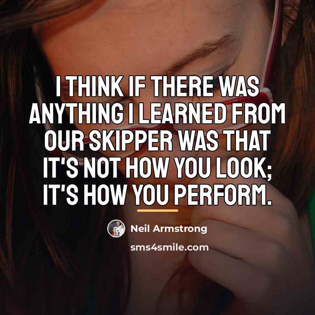 “I think if there was anything I learned from our…” quote by Neil Armstrong