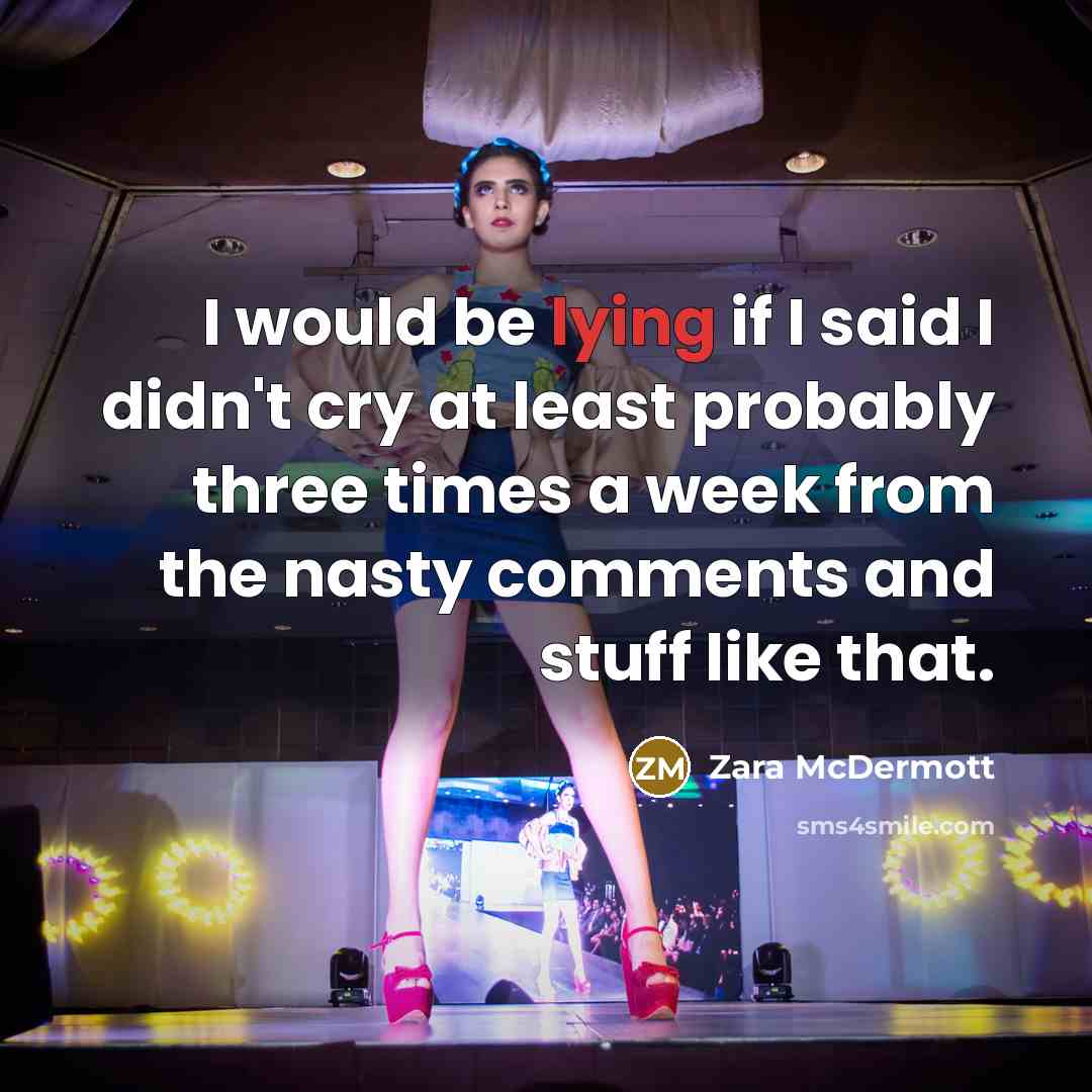 “I would be lying if I said I didn't cry…” quote by Zara McDermott