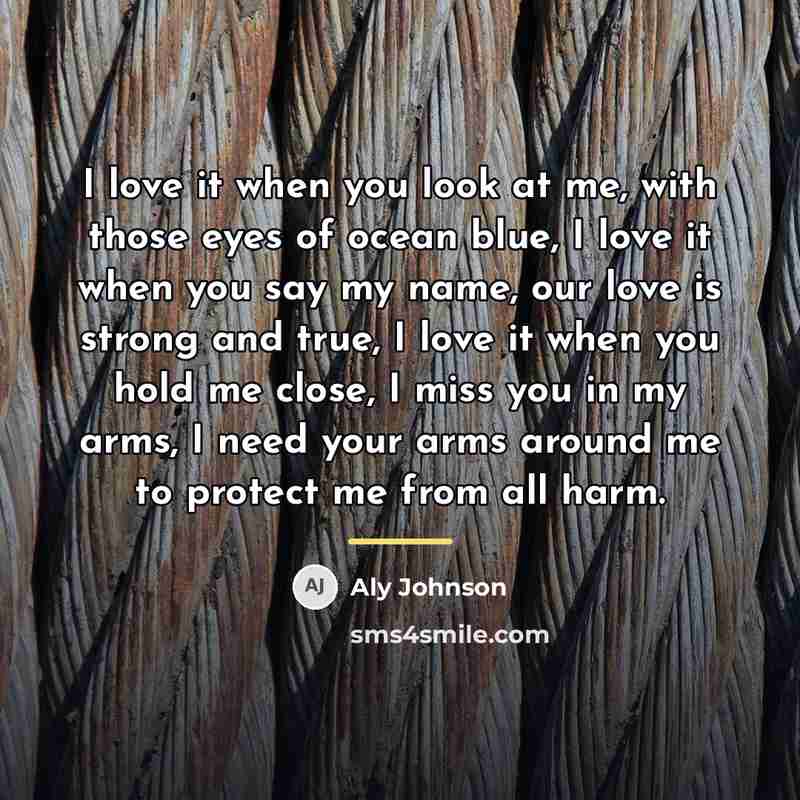 “I love it when you look at me, with those…” quote by Aly Johnson