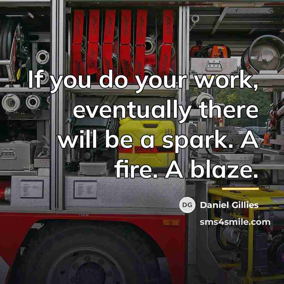“If you do your work, eventually there will be a…” quote by Daniel Gillies