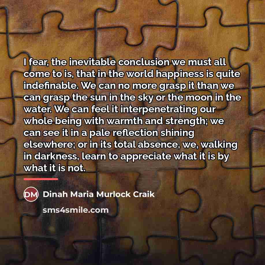 “I fear, the inevitable conclusion we must all come to…” quote by Dinah Maria Murlock Craik