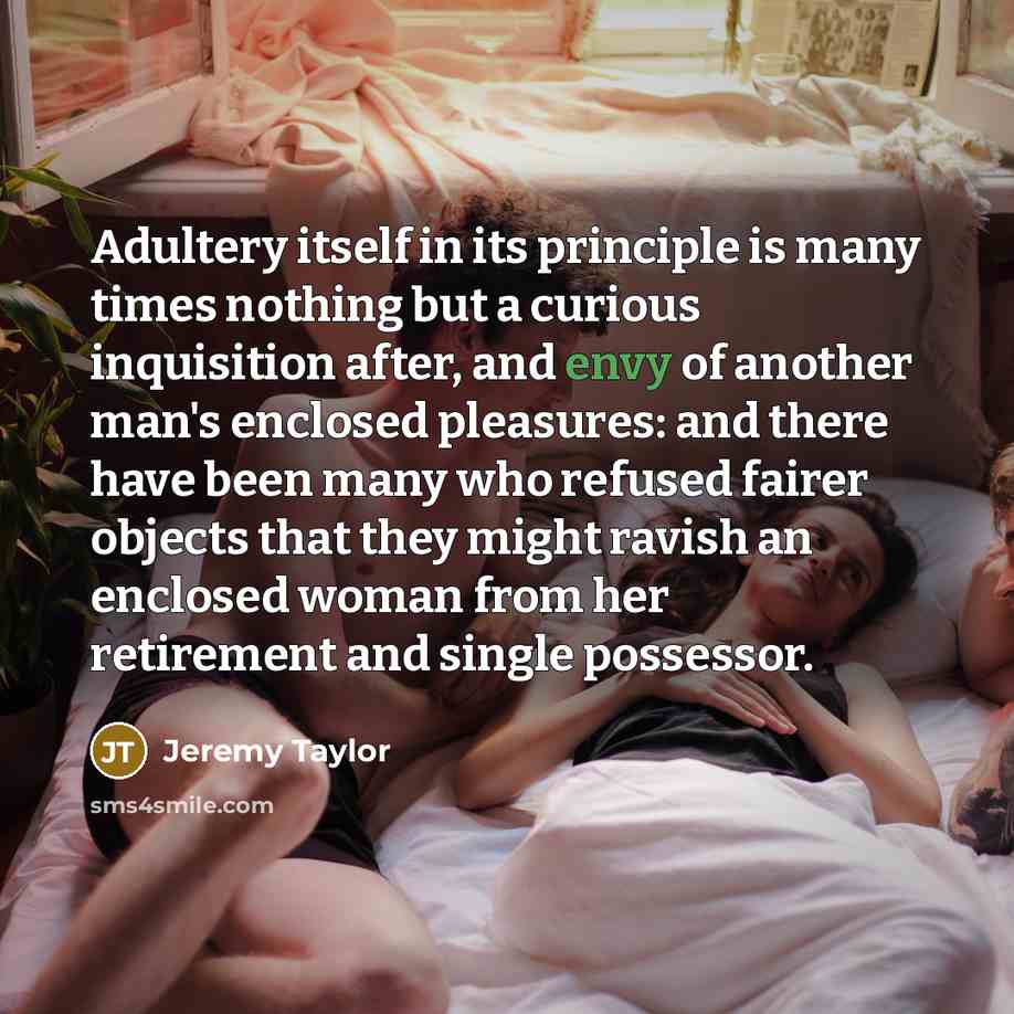 “Adultery itself in its principle is many times nothing but…” quote by Jeremy Taylor