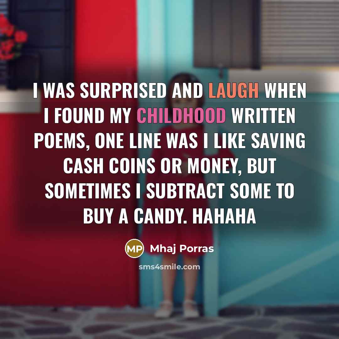 “I was surprised and laugh when I found my childhood…” quote by Mhaj Porras