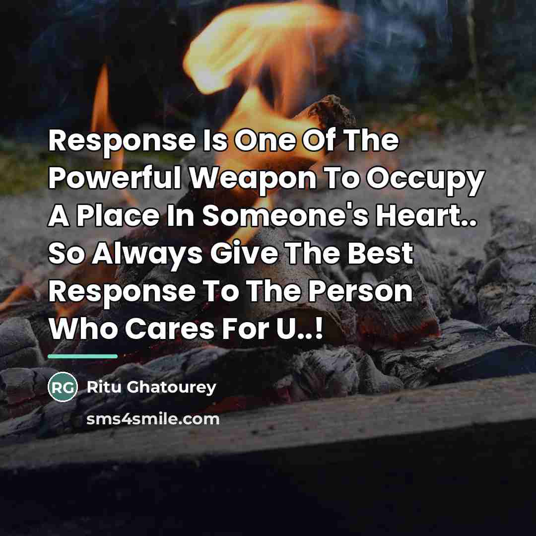 “Response Is One Of The Powerful Weapon To Occupy A…” quote by Ritu Ghatourey