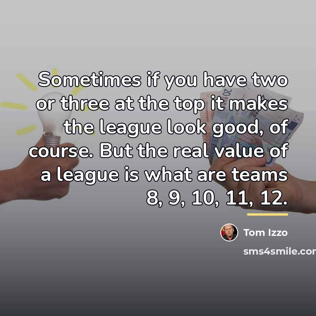 “Sometimes if you have two or three at the top…” quote by Tom Izzo