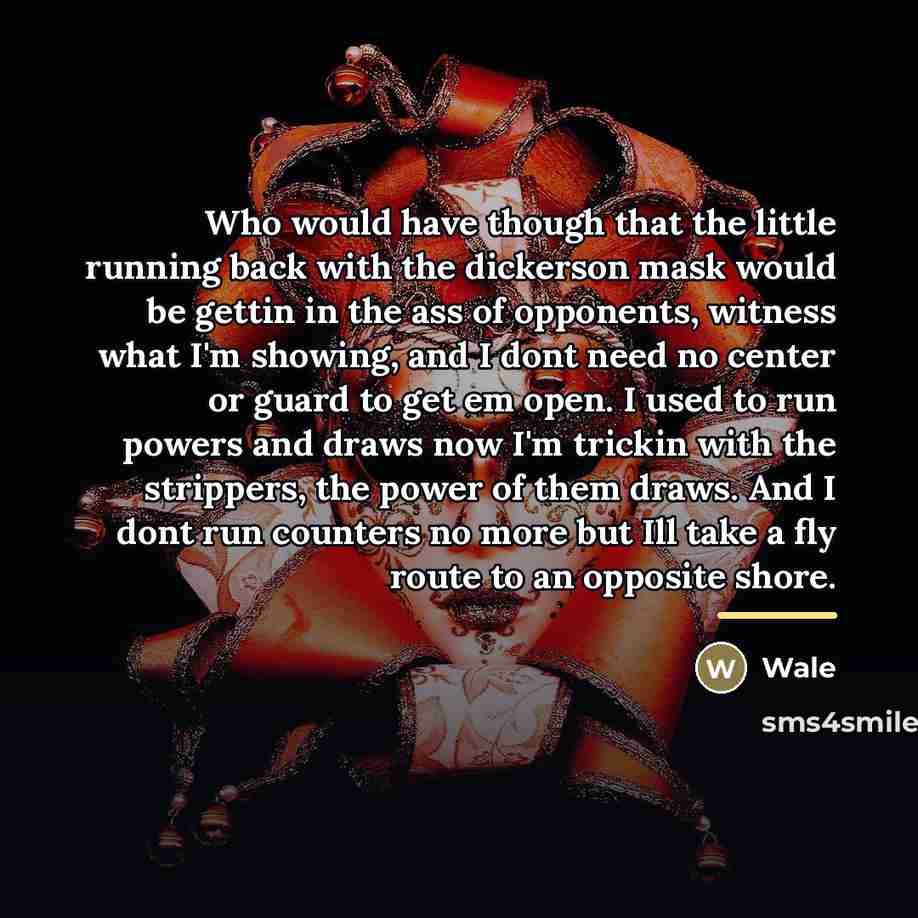 “Who would have though that the little running back with…” quote by Wale