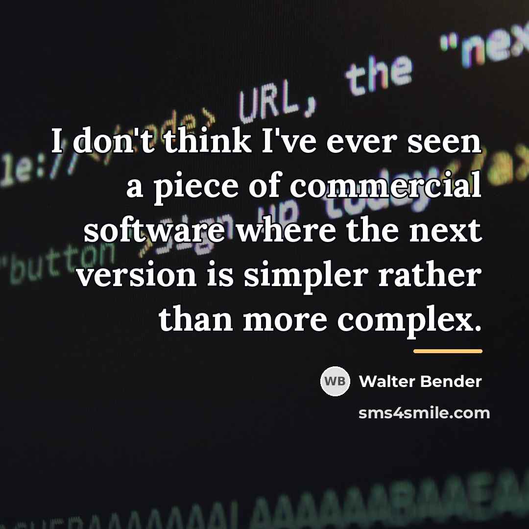 “I don't think I've ever seen a piece of commercial…” quote by Walter Bender
