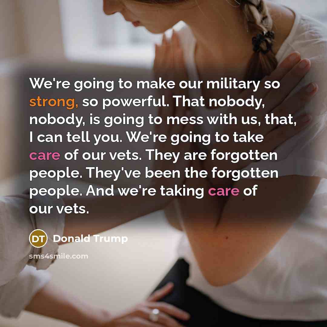 “We're going to make our military so strong, so powerful.…” quote by Donald Trump