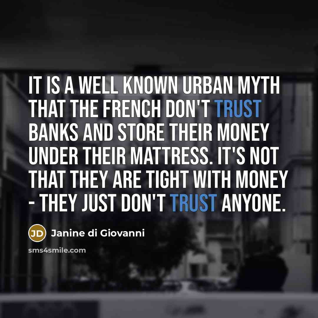 “It is a well known urban myth that the French…” quote by Janine di Giovanni