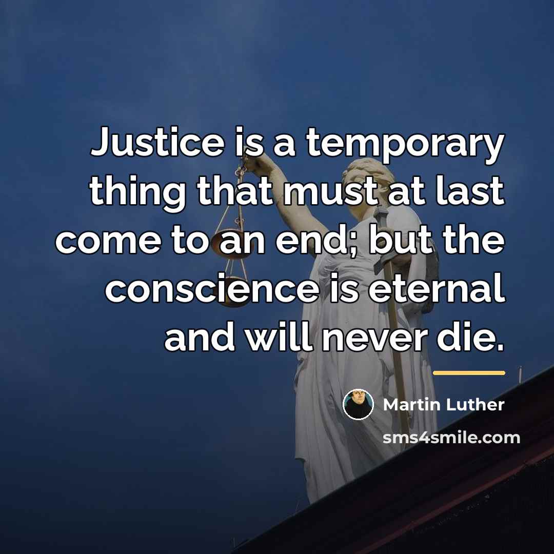 “Justice is a temporary thing that must at last come…” quote by Martin Luther