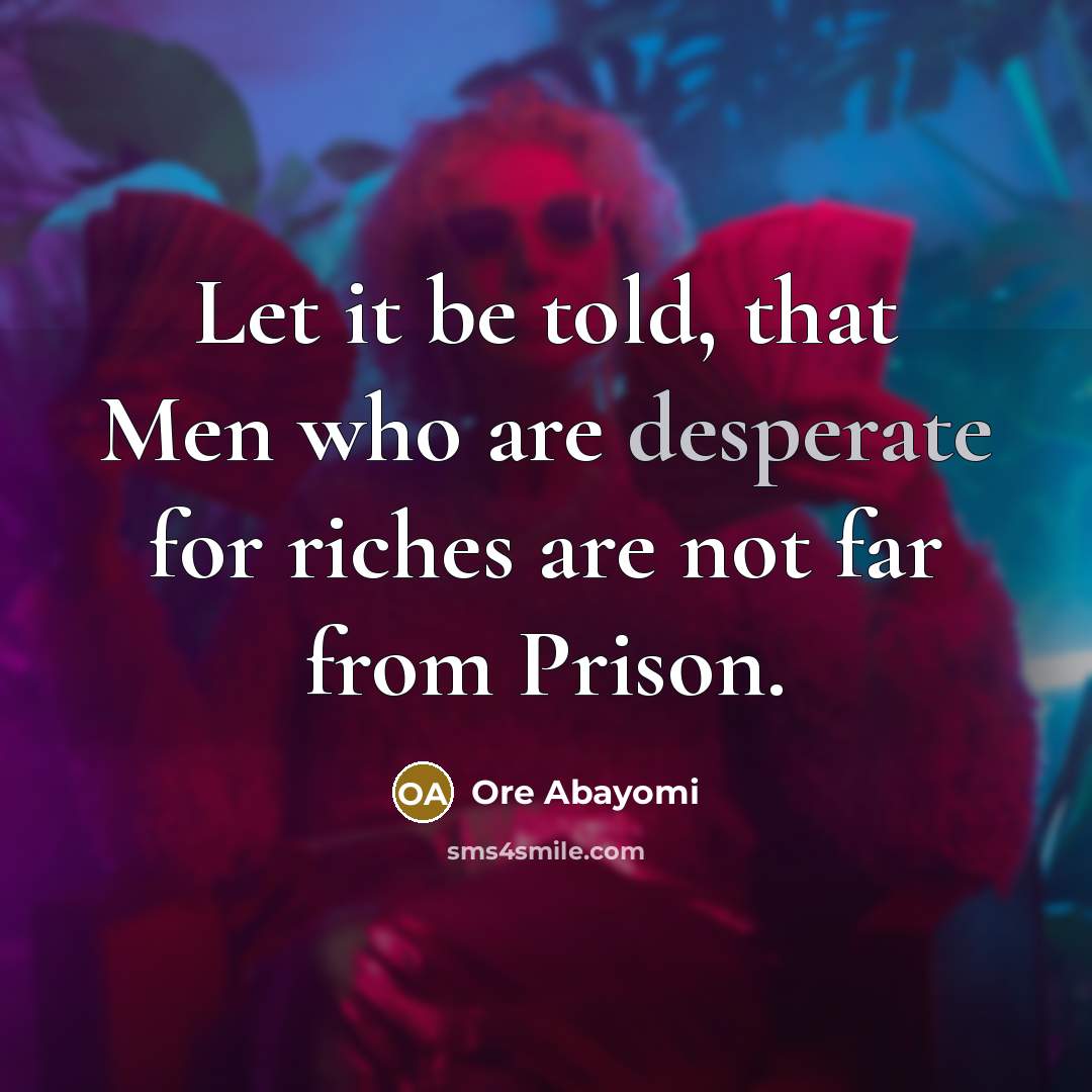 “Let it be told, that Men who are desperate for…” quote by Ore Abayomi
