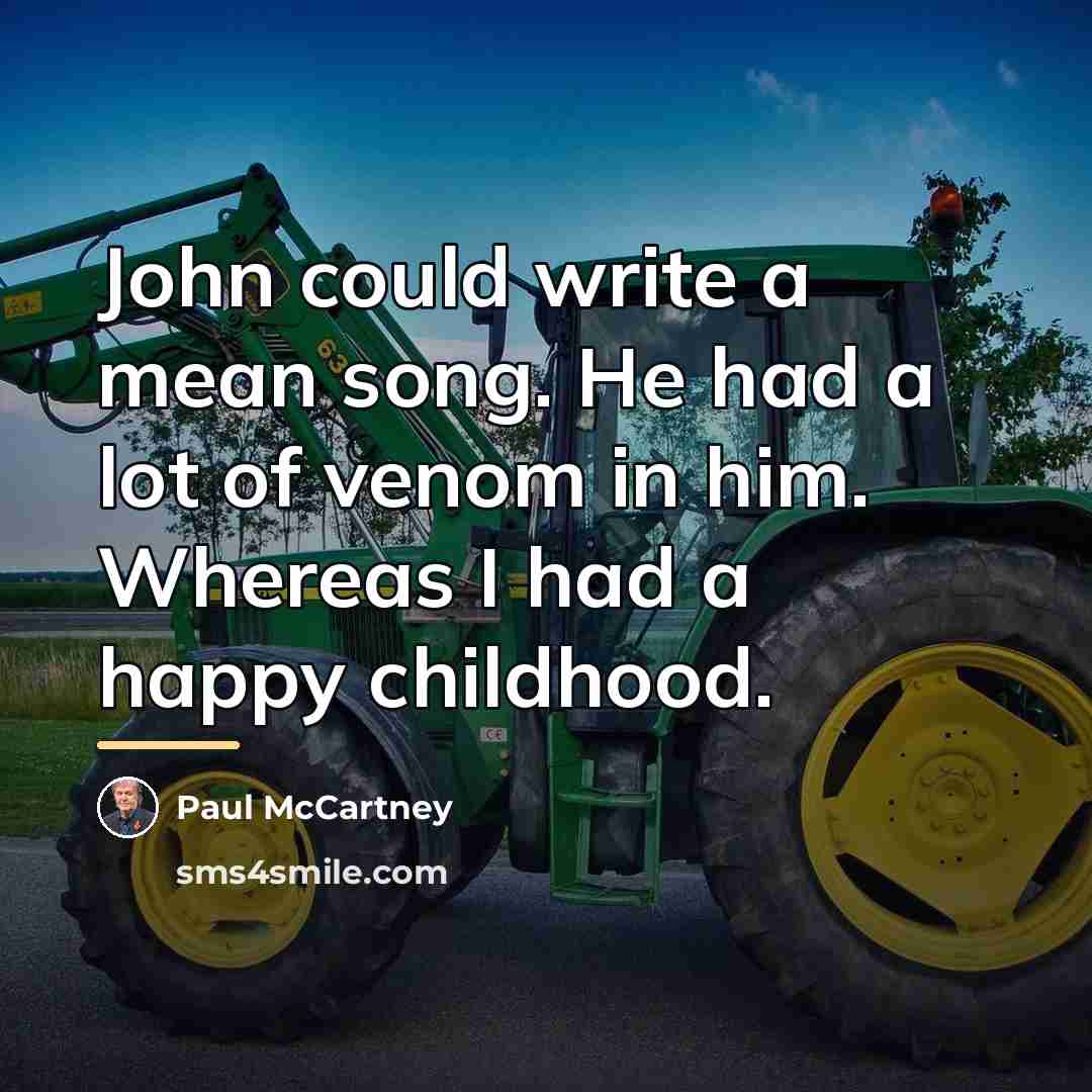 “John could write a mean song. He had a lot…” quote by Paul McCartney
