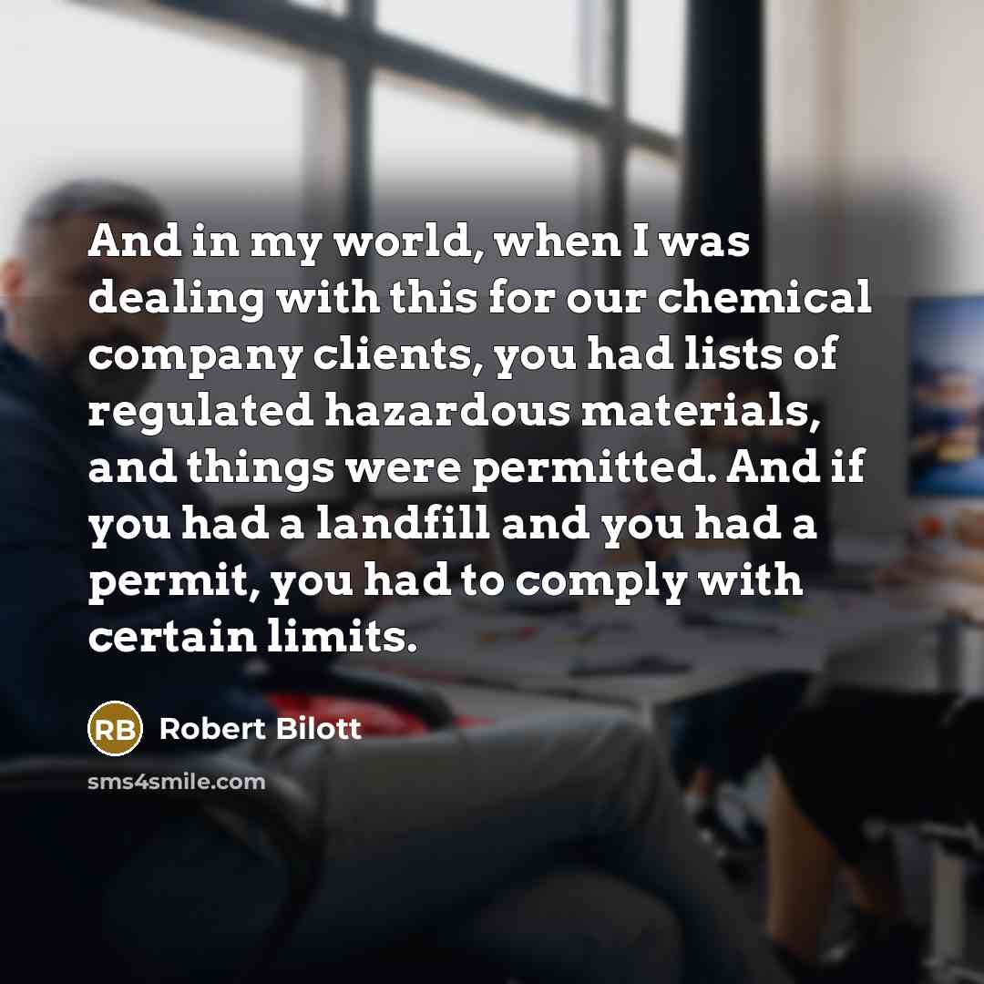 “And in my world, when I was dealing with this…” quote by Robert Bilott