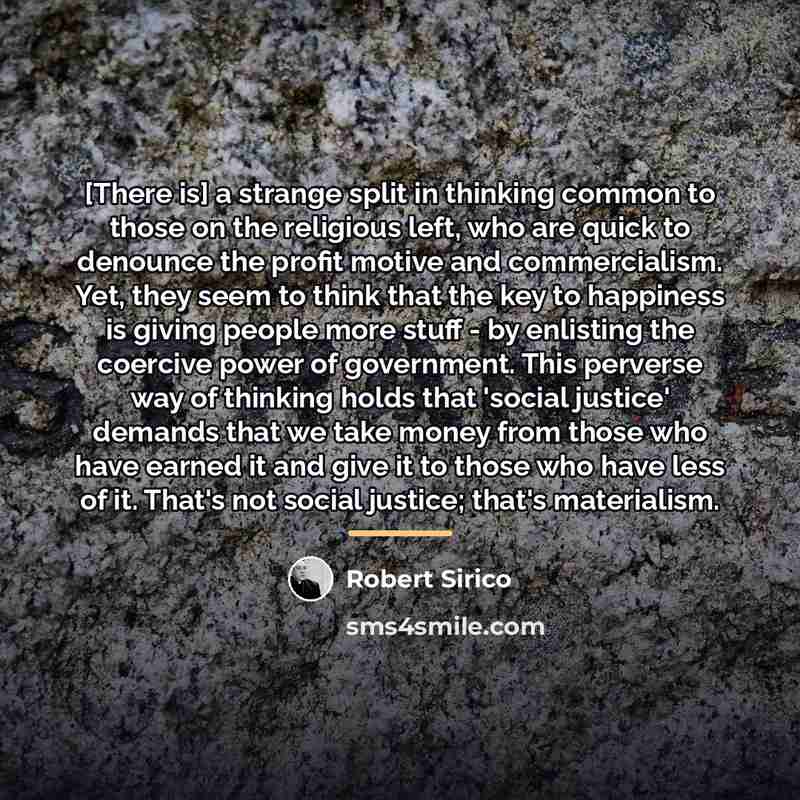 “[There is] a strange split in thinking common to those…” quote by Robert Sirico