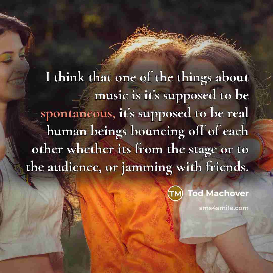 “I think that one of the things about music is…” quote by Tod Machover