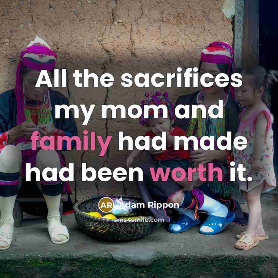 “All the sacrifices my mom and family had made had…” quote by Adam Rippon