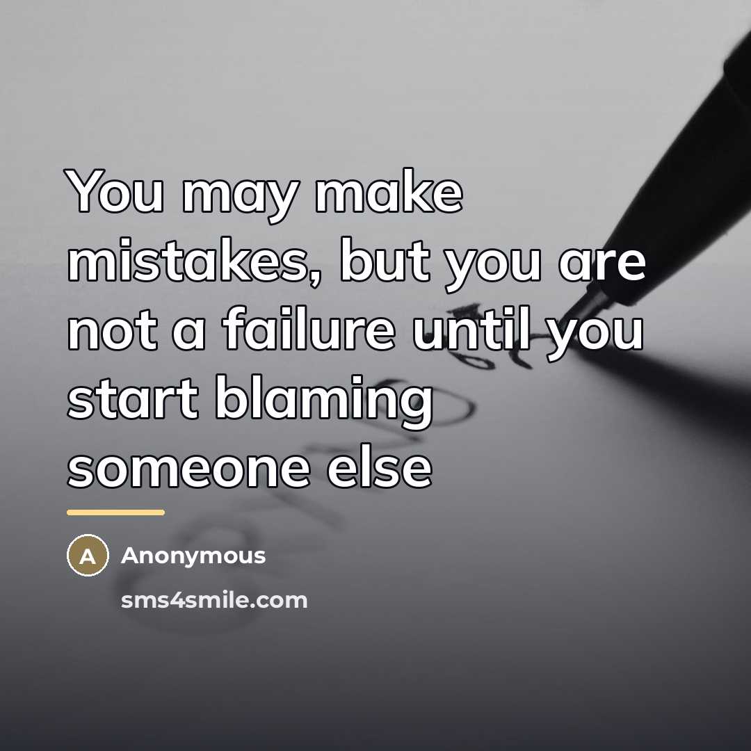 “You may make mistakes, but you are not a failure…” quote by Anonymous
