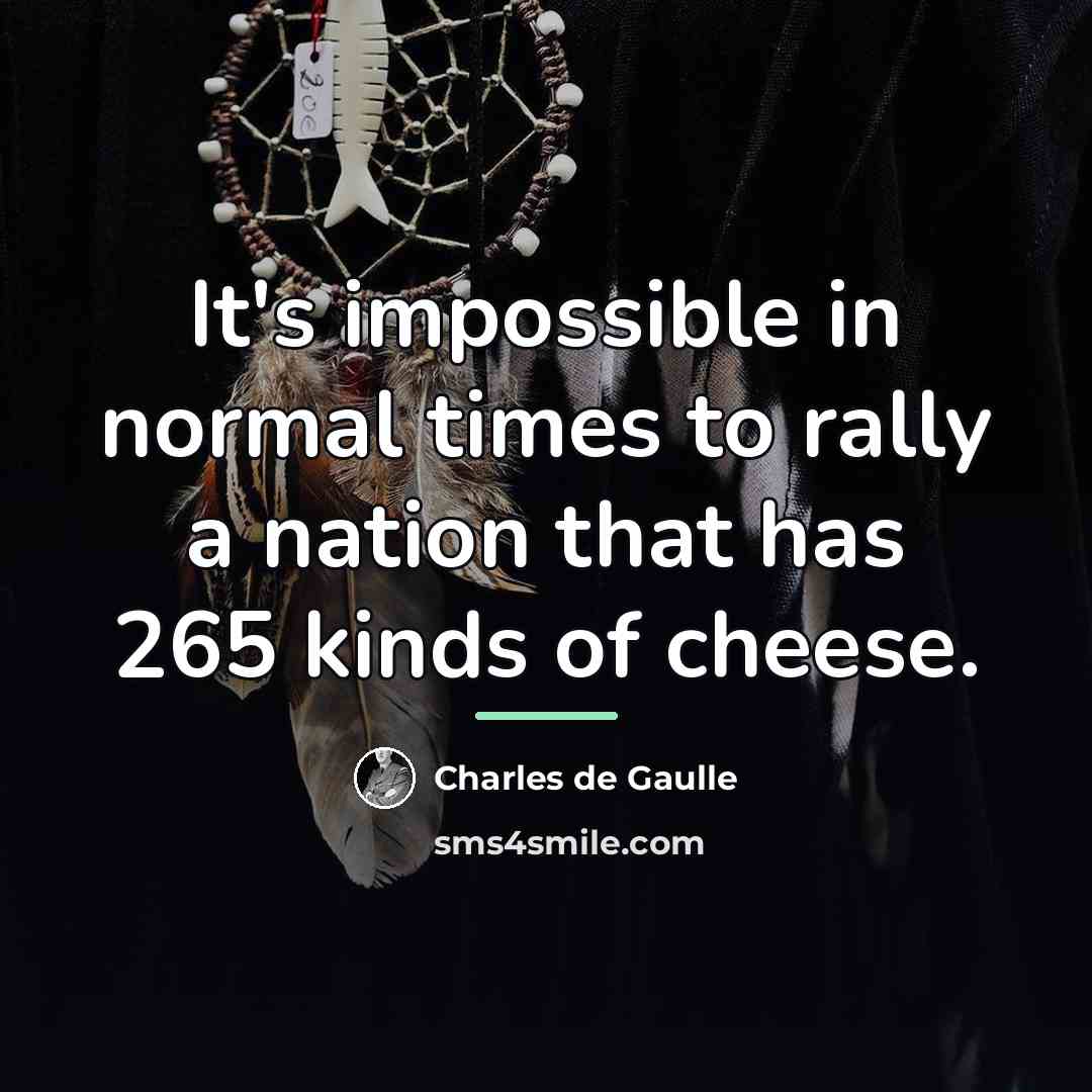 “It's impossible in normal times to rally a nation that…” quote by Charles de Gaulle