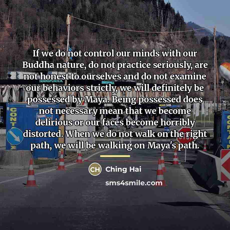 “If we do not control our minds with our Buddha…” quote by Ching Hai