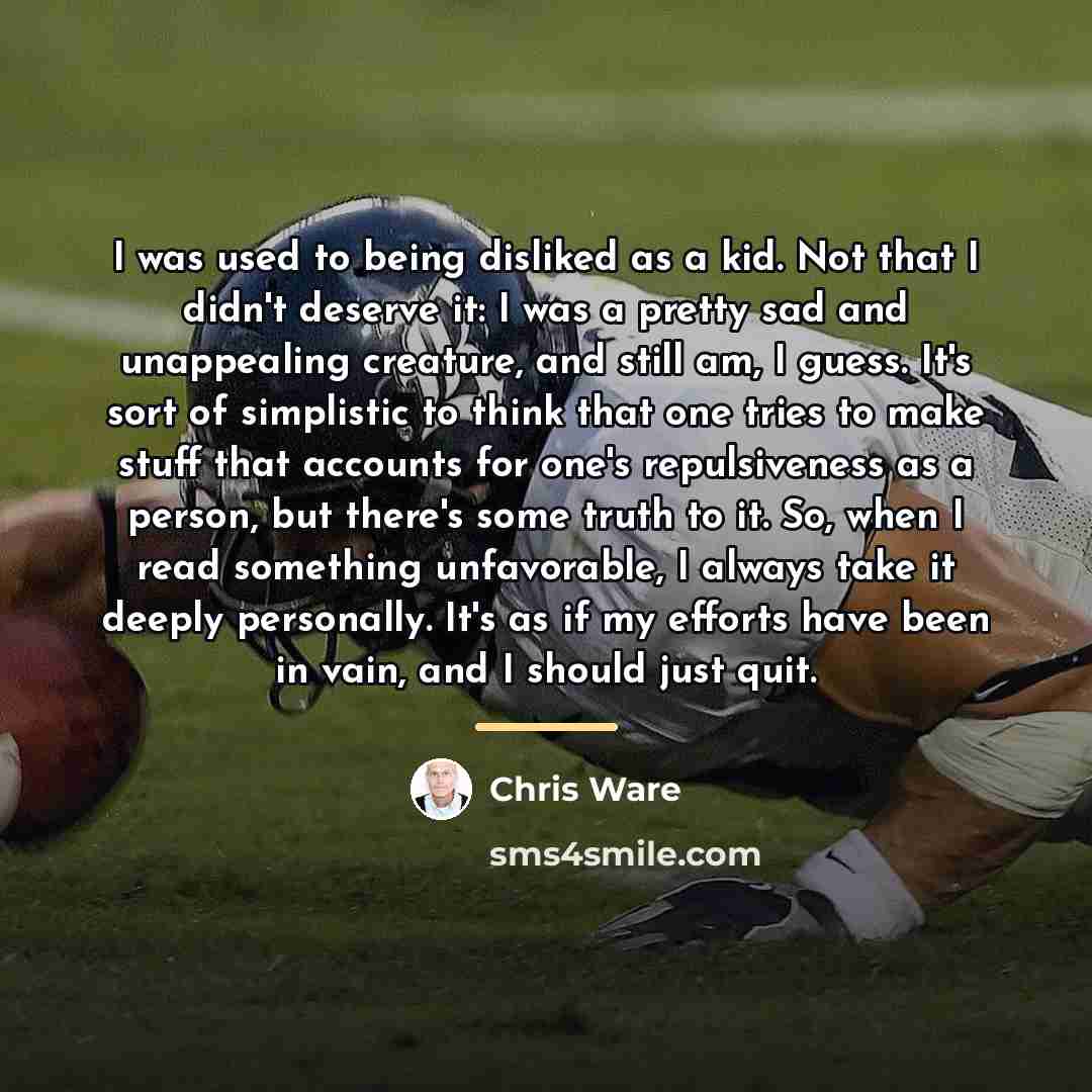 “I was used to being disliked as a kid. Not…” quote by Chris Ware