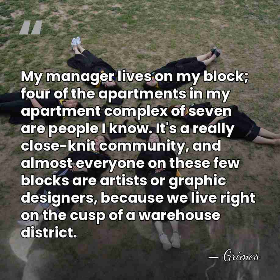My manager lives on my block; four of the apartments in my&hellip; - Grimes