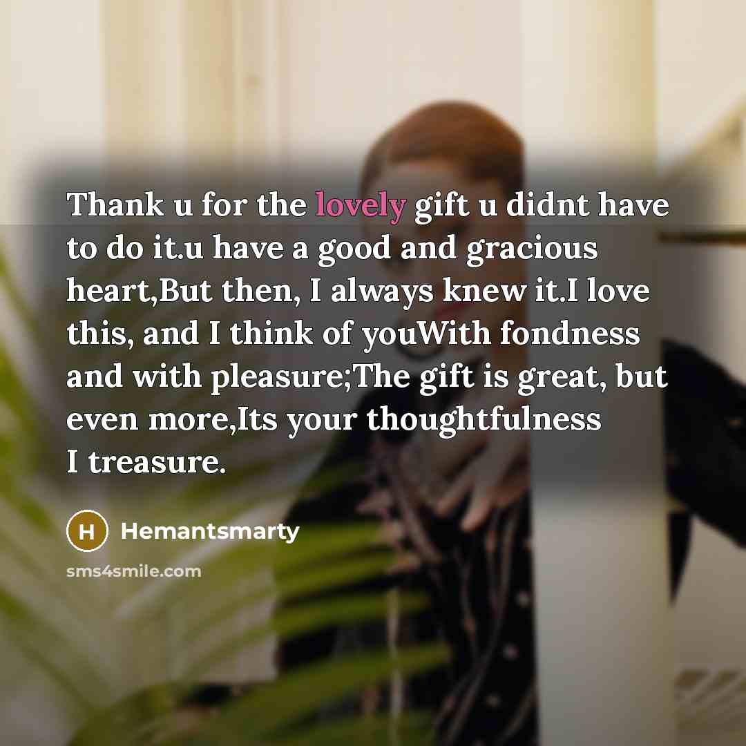 “Thank u for the lovely gift u didnt have to…” quote by Hemantsmarty