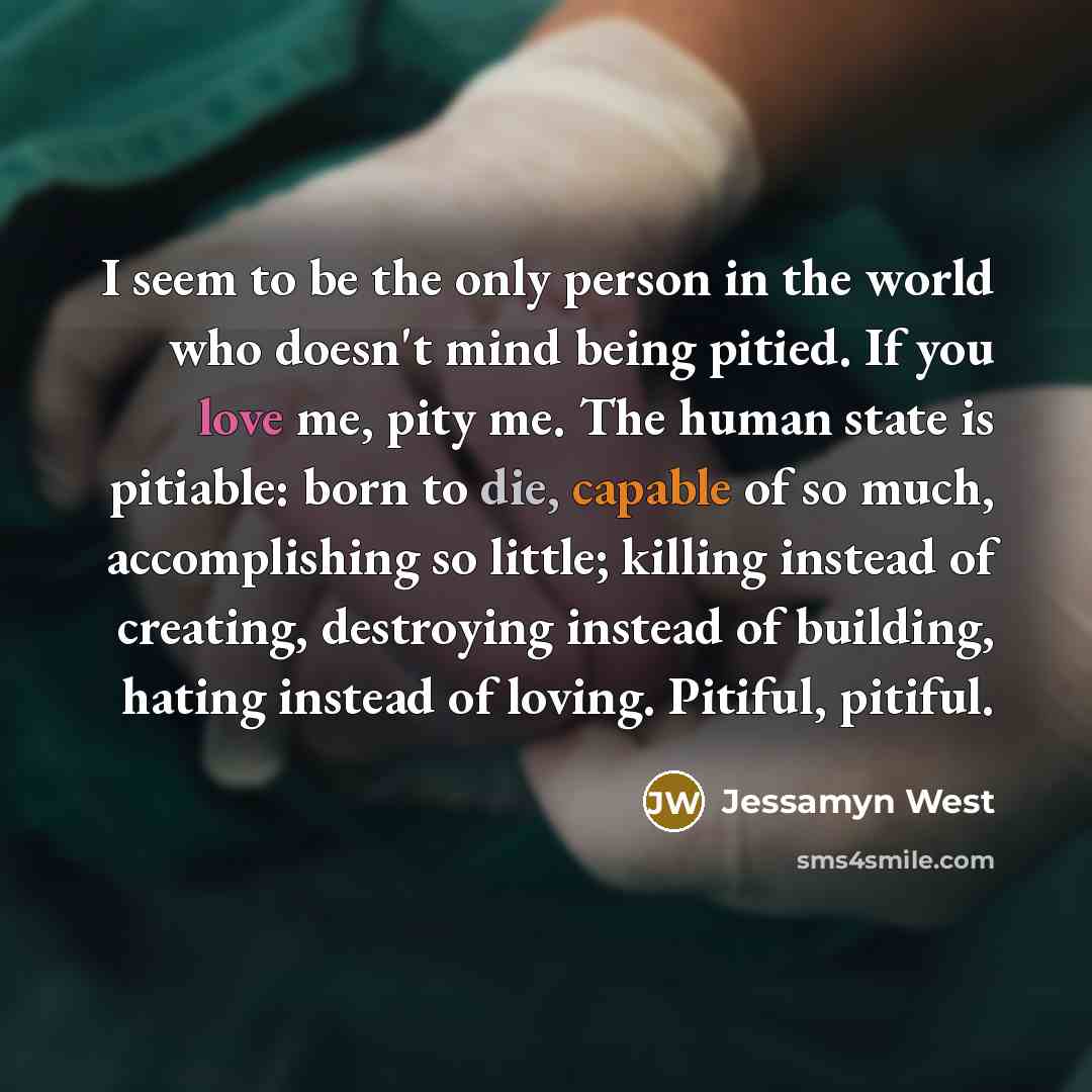 “I seem to be the only person in the world…” quote by Jessamyn West