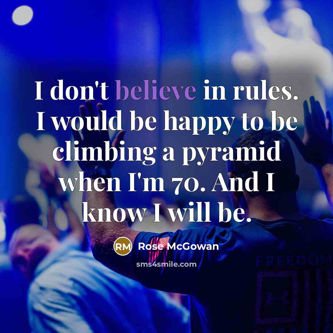 “I don't believe in rules. I would be happy to…” quote by Rose McGowan